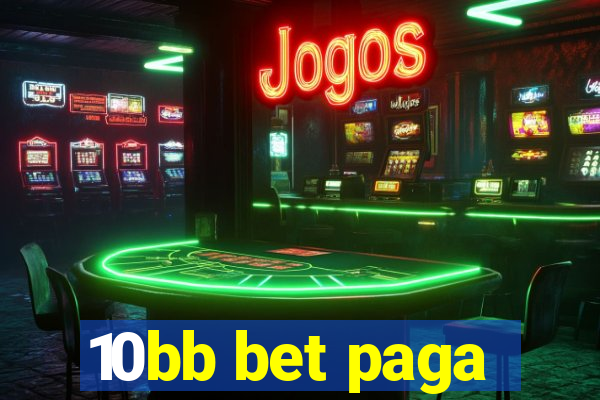 10bb bet paga